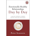 Emotionally Healthy Relationships Day by Day: A 40-Day Journey to Deeply Change Your Relationships