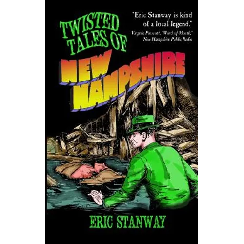 Twisted Tales of New Hampshire