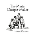 The Master Disciple-Maker