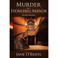 Murder in Stonehill Manor: A Samantha Degan Mystery