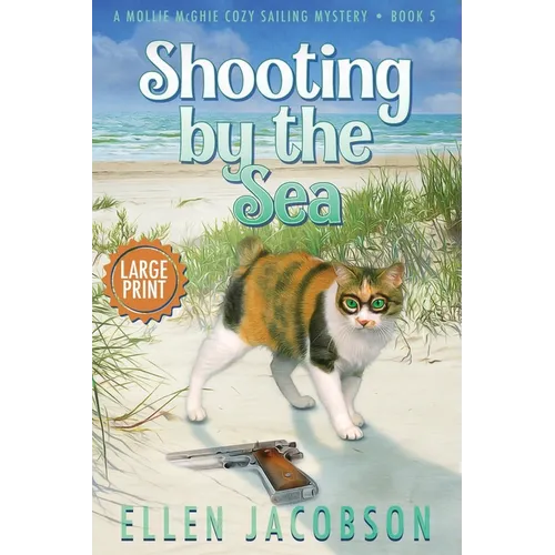 Shooting by the Sea: Large Print Edition
