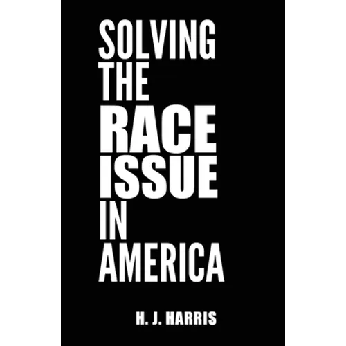 Solving The Race Issue In America