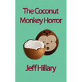 The Coconut Monkey Horror
