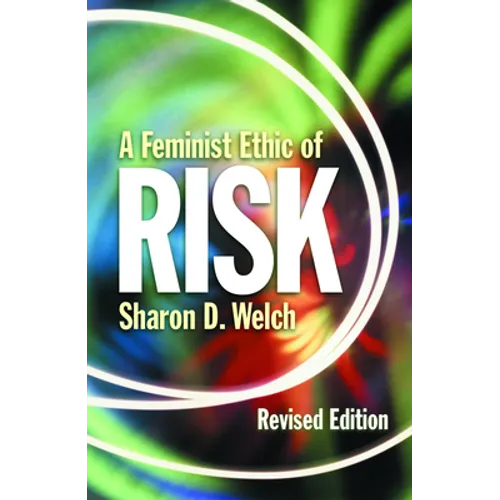Feminist Ethic of Risk REV Ed