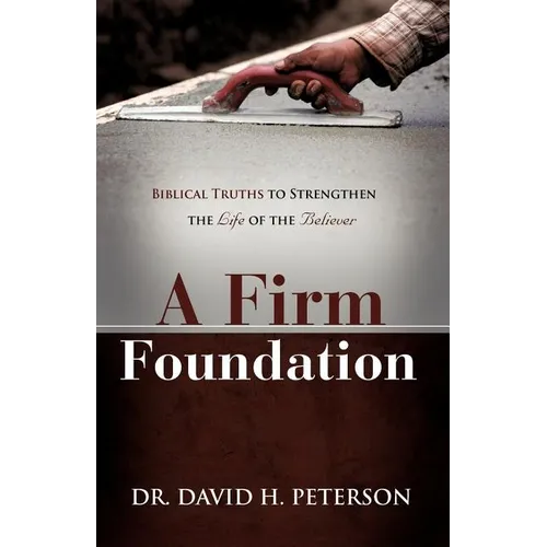A Firm Foundation