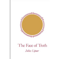 The Face of Truth: A Study of Meaning and Metaphysics in the Vedantic Theology of Ramanuja