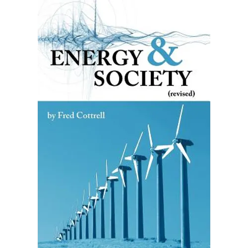 Energy & Society (Revised): The Relation Between Energy, Social Change, and Economic Development