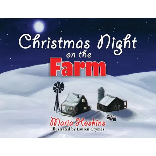 Christmas Night on The Farm