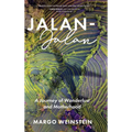 Jalan-Jalan: A Journey of Wanderlust and Motherhood