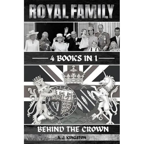Royal Family: Behind The Crown