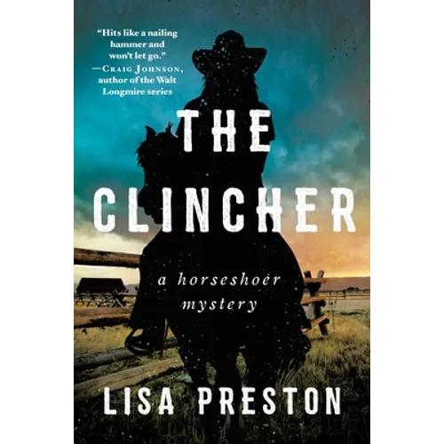 The Clincher: A Horseshoer Mystery