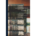 A Cotswold Family: Hicks and Hicks Beach