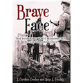 Brave Face: The Inspiring WWII Memoir of a Dutch/German Child