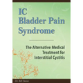 IC Bladder Pain Syndrome: The Alternative Medical Treatment for Interstitial Cystitis