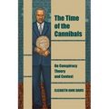 The Time of the Cannibals: On Conspiracy Theory and Context