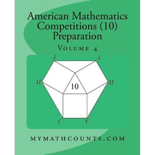 American Mathematics Competitions (AMC 10) Preparation (Volume 4)