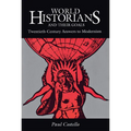 World Historians and Their Goals