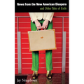 News from the New American Diaspora: and Other Tales of Exile