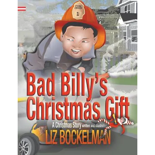 Bad Billy's Christmas Gift: A Christmas Story