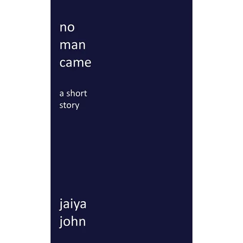 No Man Came