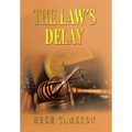 The Law's Delay