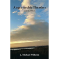 Angry Archie Thrasher and the Others