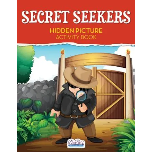 Secret Seekers: Hidden Picture Activity Book
