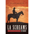La Screams