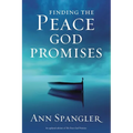An Finding the Peace God Promises: Spiritual Practices to Lead You Into Sabbath Rest (Updated)