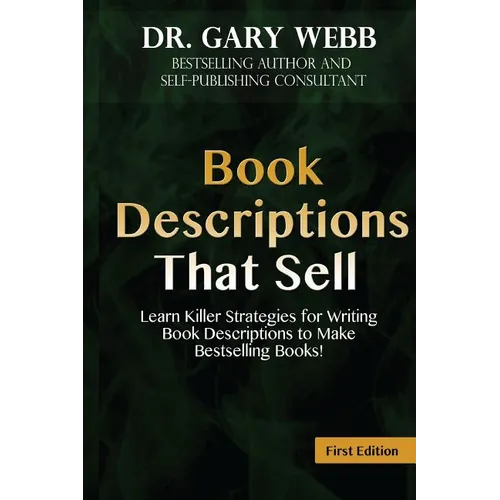 Book Descriptions That Sell: Learn Killer Strategies for Writing Book Descriptio