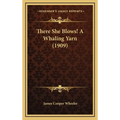 There She Blows! a Whaling Yarn (1909)