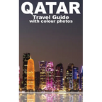 Qatar: Travel Guide
