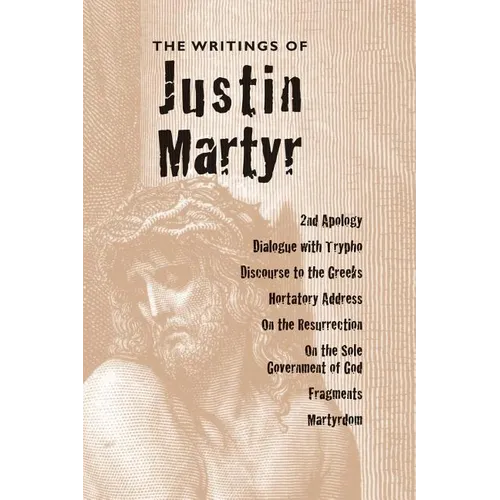 Writings of Justin Martyr