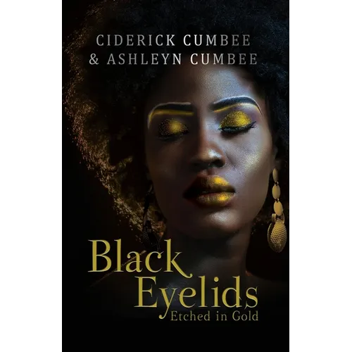 Black Eyelids Etched in Gold
