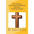 New Harvest International Ministries Salvation Training Manual