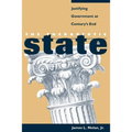 The Therapeutic State: Justifying Government at Century's End