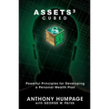Assets Cubed: Powerful Principles for Developing a Personal Wealth Plan