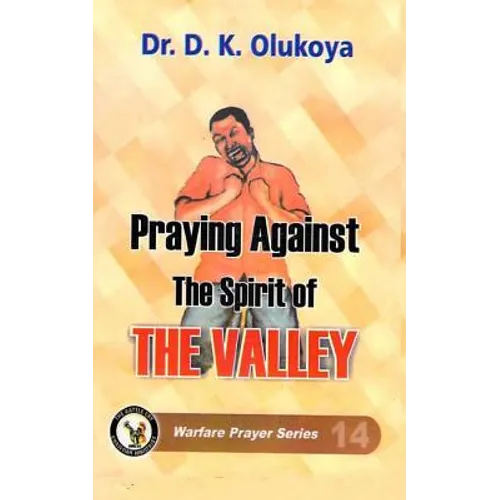 Praying against the spirit of the valley