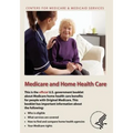 Medicare and Home Health Care