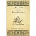 A Grammar Of The Welsh Language