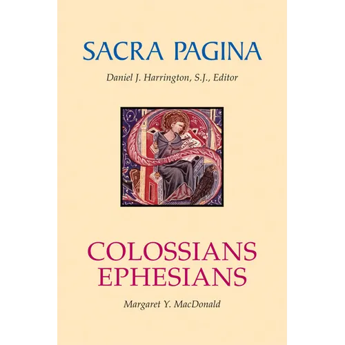 Sacra Pagina: Colossians and Ephesians