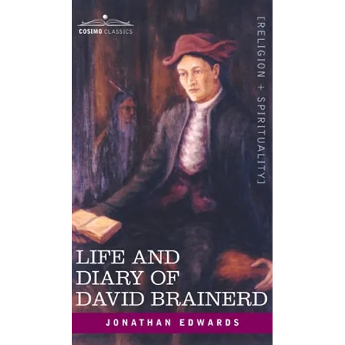 Life and Diary of David Brainerd