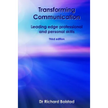 Transforming Communication: Leading edge professional and personal skills