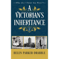 A Victorian's Inheritance