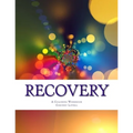 Recovery: A Coaching Workbook