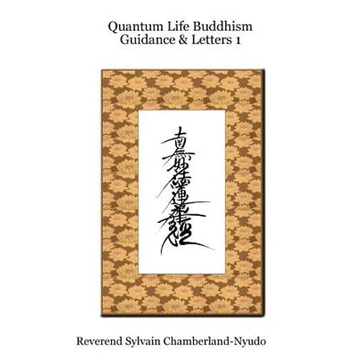 Quantum Life Buddhism Guidance & Letters