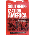 The Southernization of America: A Story of Democracy in the Balance