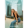 A Walk With Summer: 15 Day Woman's Devotional