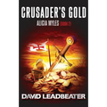 Crusader's Gold (Alicia Myles 2)