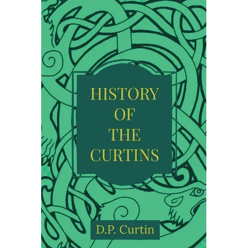 The History of the Curtins